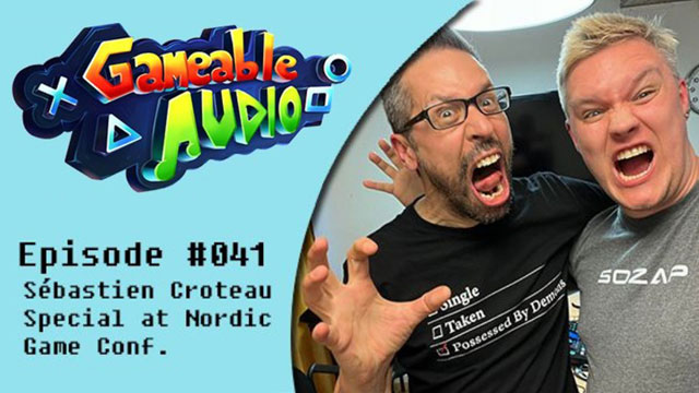 Gameable Audio Ep.041
