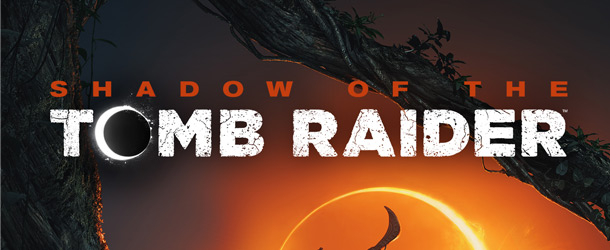 SHADOW OF THE TOMB RAIDER